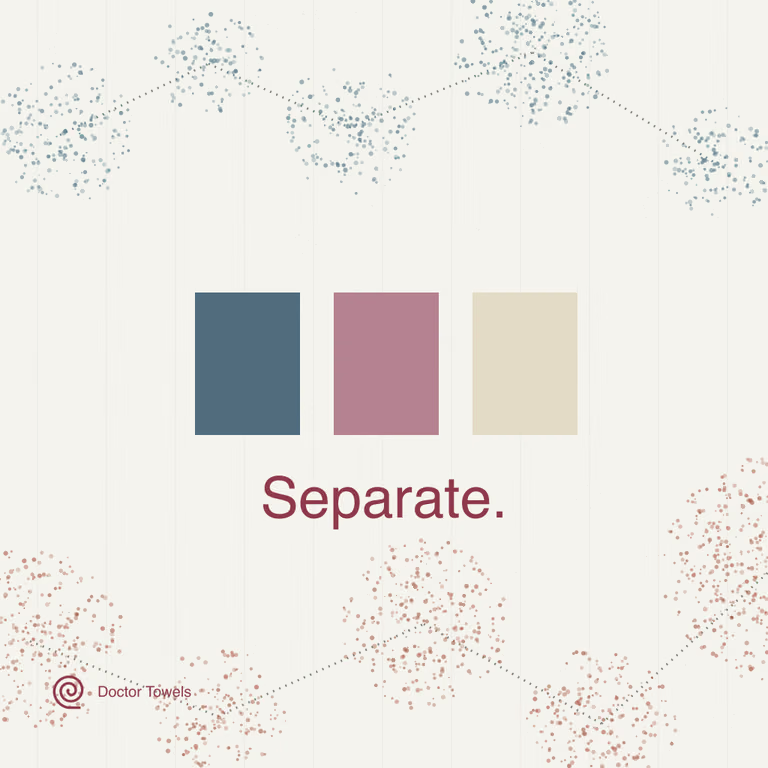 Separate dark, bright and pale towels for washing.