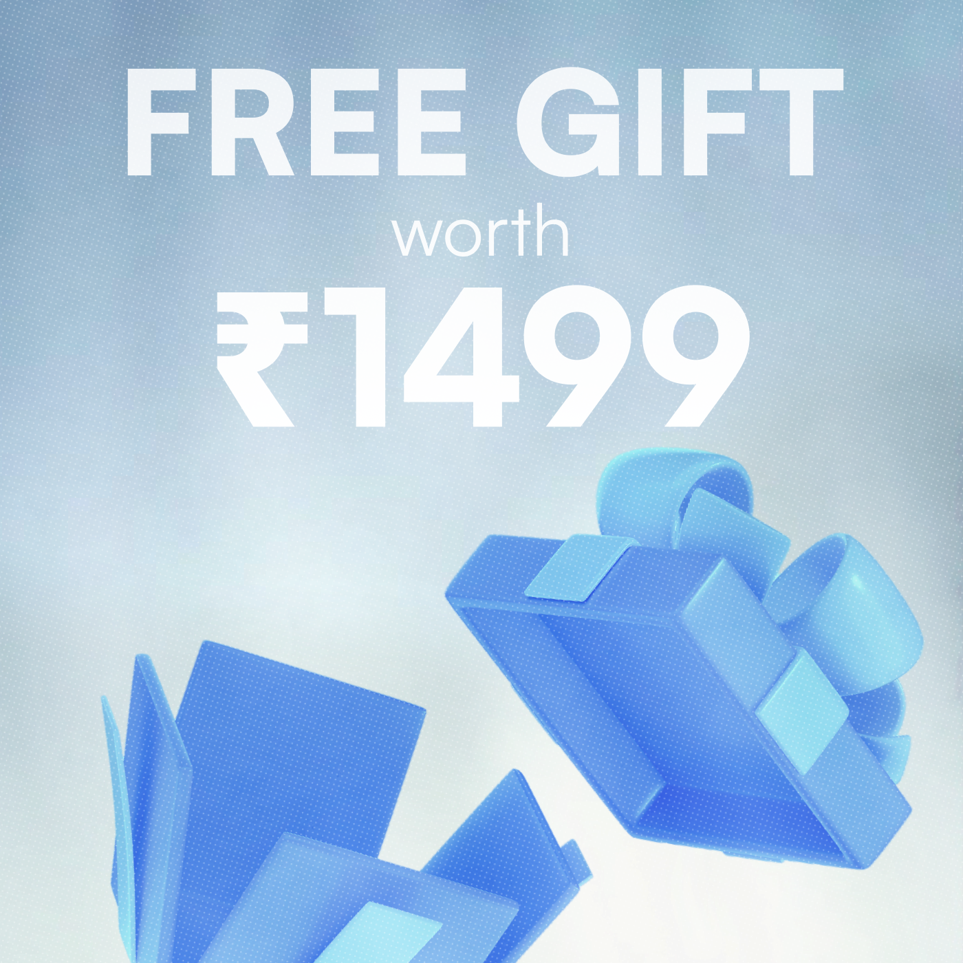 Freebie worth ₹1499