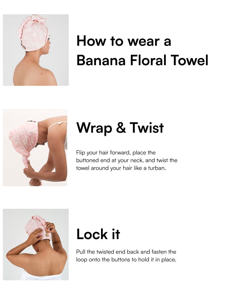 Instructions on how to wear a banana floral towel with step-by-step images and text.