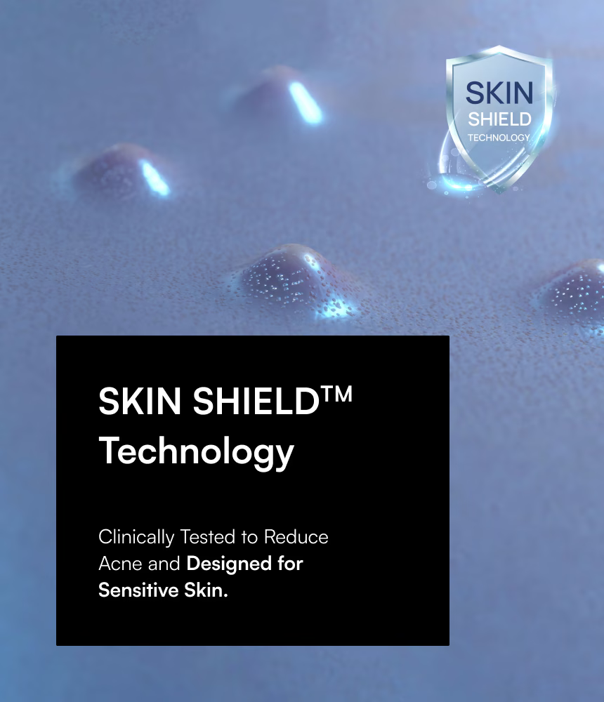 Advertisement for Skin Shield Technology with reducing acne picture